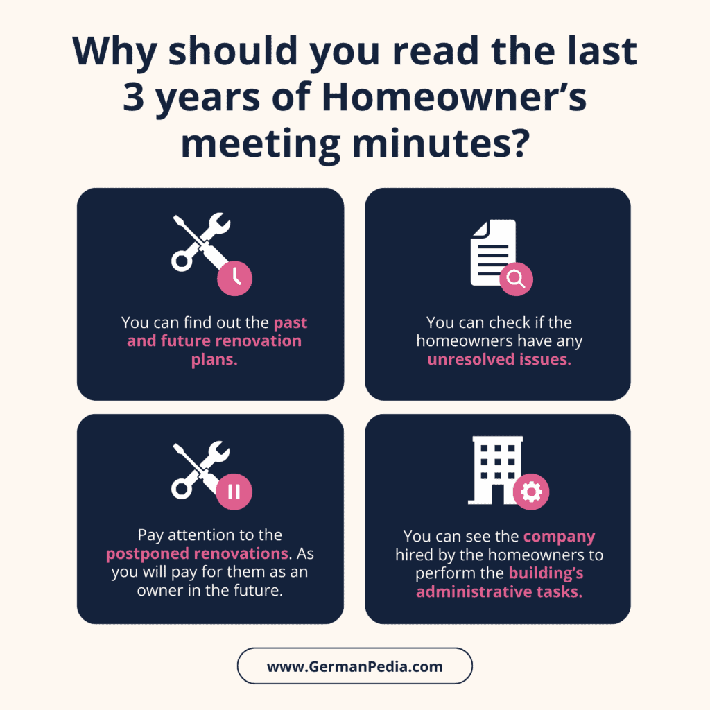 3.1 Why should you read the last 3 years of Homeowner’s meeting minutes (Hausverwaltung Protokol)?